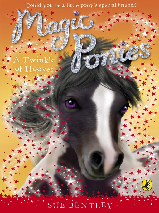 Title details for Magic Ponies by Sue Bentley - Wait list